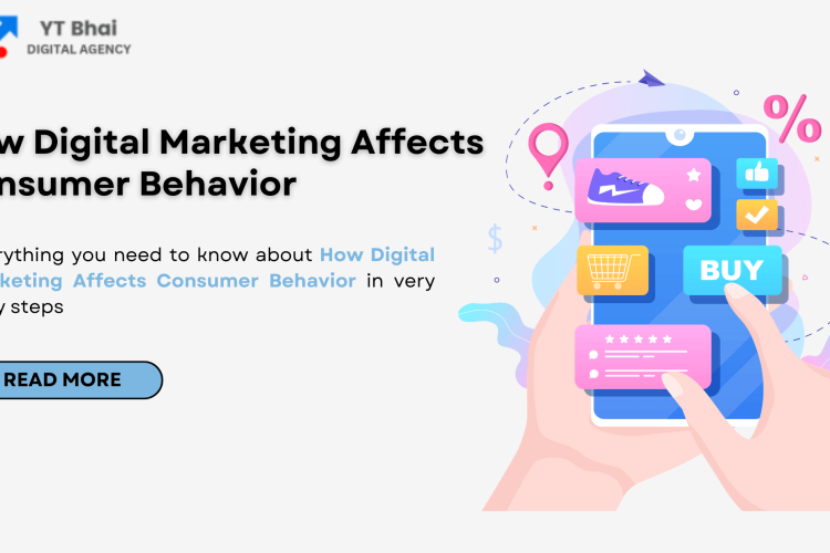 How Digital Marketing Affects Consumer Behavior