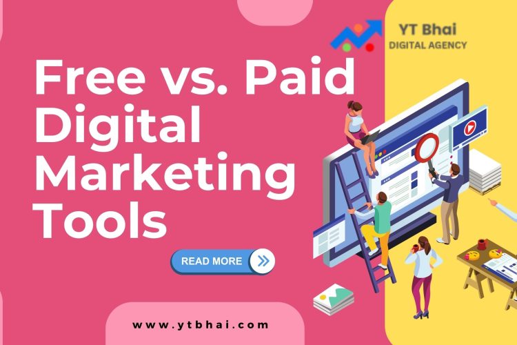 Free vs. Paid Digital Marketing Tools