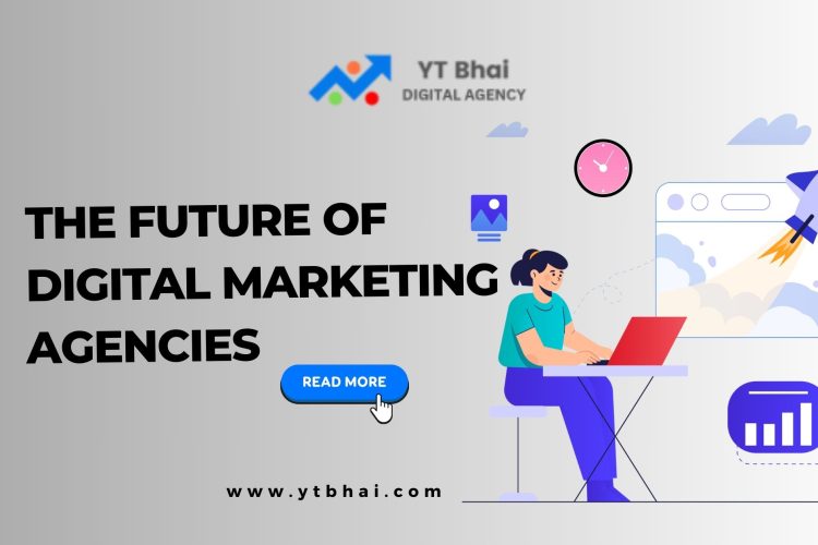 Future of Digital Marketing Agencies