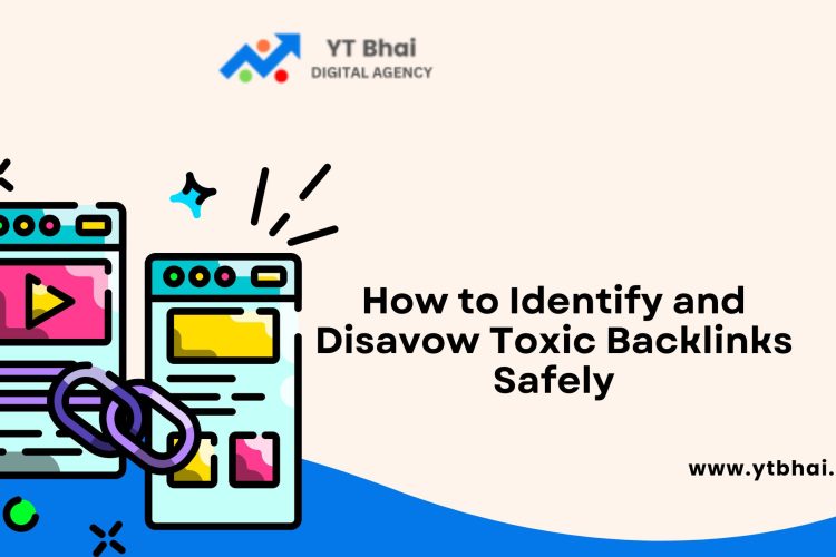 Identify and Disavow Toxic Backlinks Safely