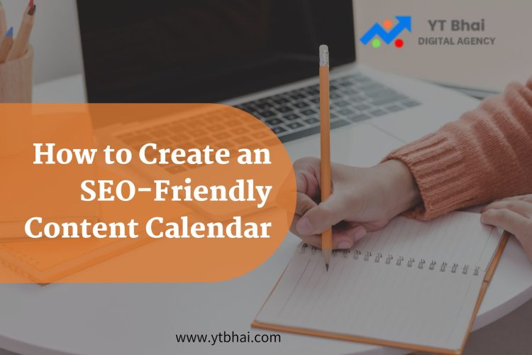 SEO-Friendly Content Calendar