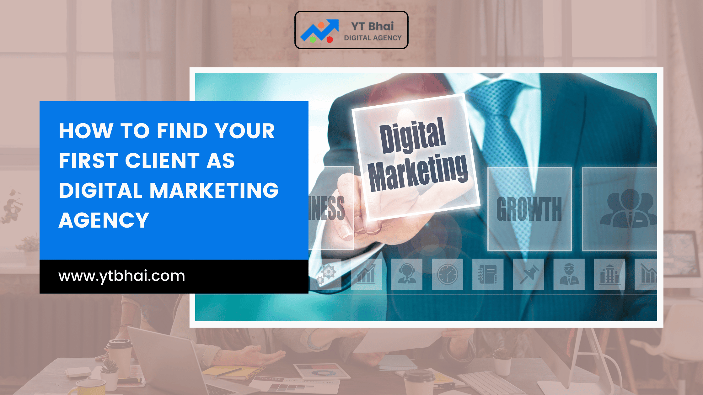 how to find your first client as digital marketing agency